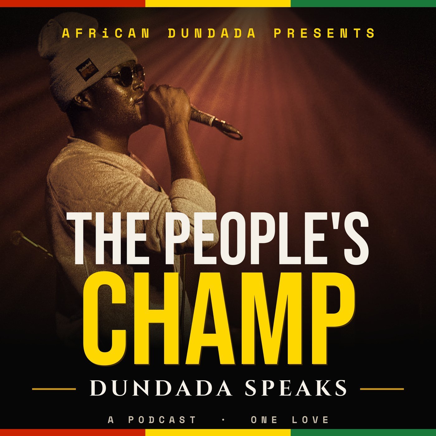 The People's Champ, DUNDADA Speaks podcast cover